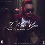 Ronald El Killa - I Miss You